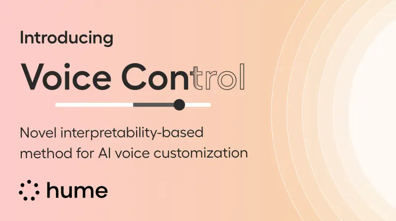 Hume AI 推出“Voice Control”：无需编码即可定制AI语音