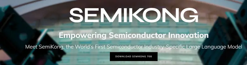 SemiKong：专为半导体行业打造的大语言模型